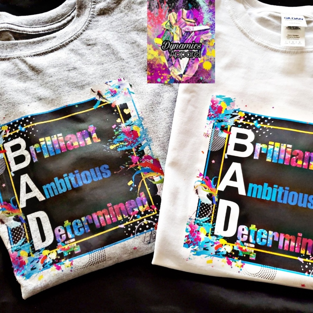 Dynamics B.A.D. Tshirt | Unisex Adult Sizes